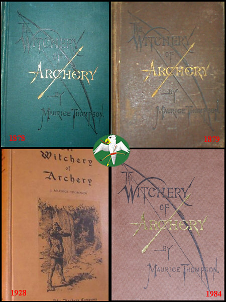 The Witchery of Archery: 1878, 1879, 1928, 1984  compiled and © Falk 2006